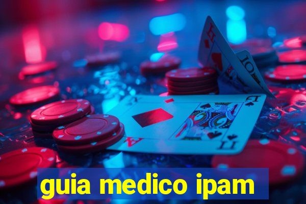 guia medico ipam